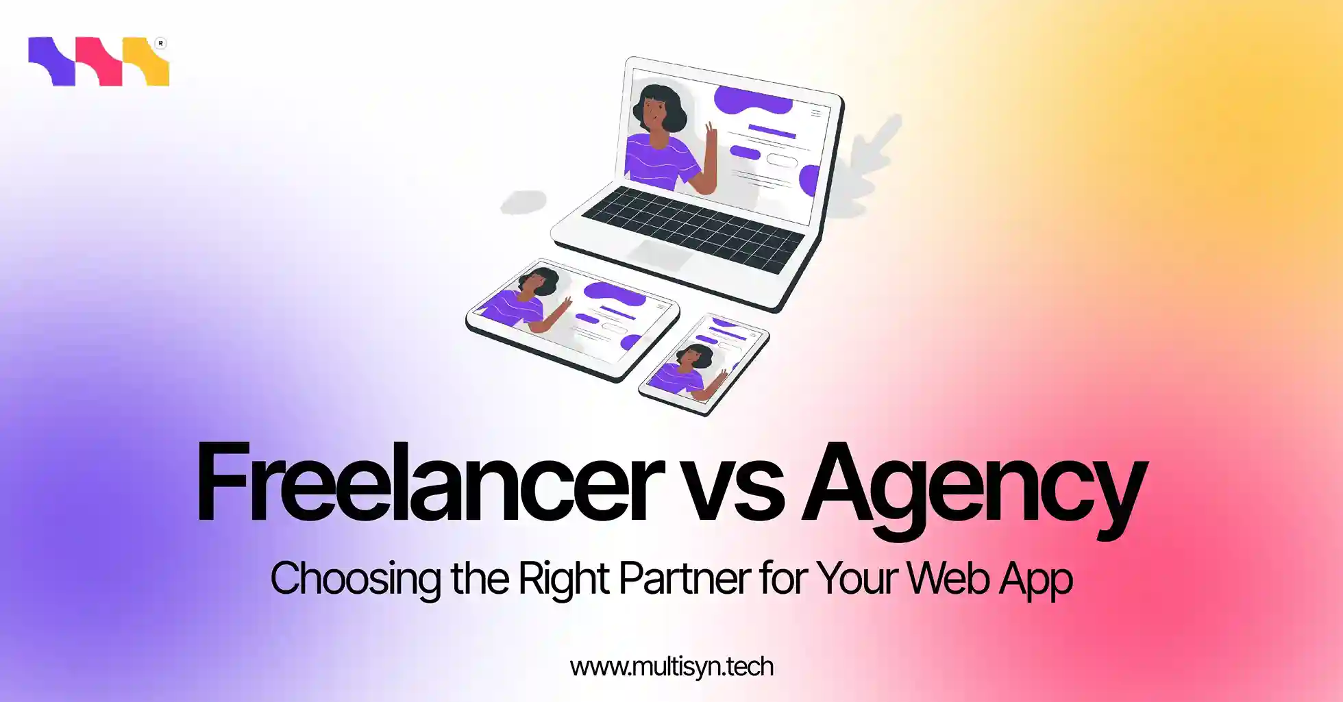 Freelancer vs Agency comparison – Discover which delivers better results for your web app development and why the right choice can transform your business.